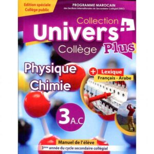  Univers Plus Physique Chimie 3 Ac Edition Speciale College Public