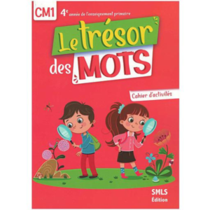 Le tresor des mots cahier d'actvité CM1